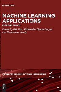 Cover image for Machine Learning Applications: Emerging Trends