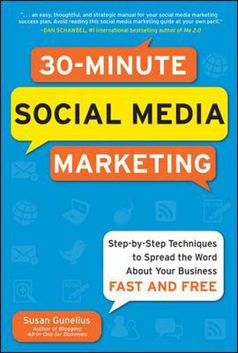 Cover image for 30-Minute Social Media Marketing: Step-by-step Techniques to Spread the Word About Your Business