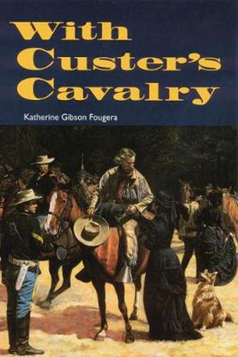 Cover image for With Custer's Cavalry