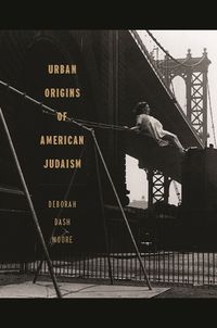 Cover image for Urban Origins of American Judaism