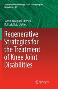 Cover image for Regenerative Strategies for the Treatment of Knee Joint Disabilities