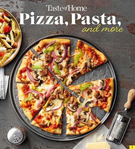 Cover image for Taste of Home Pizza, Pasta, and More Cookbook