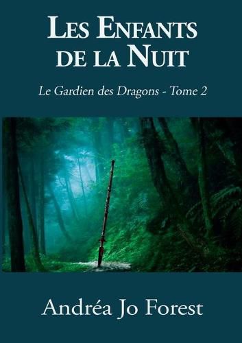 Cover image for Les Enfants de la Nuit: Le Gardien des Dragons