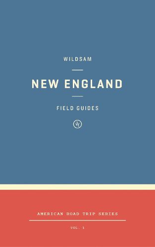 Wildsam Field Guides: New England