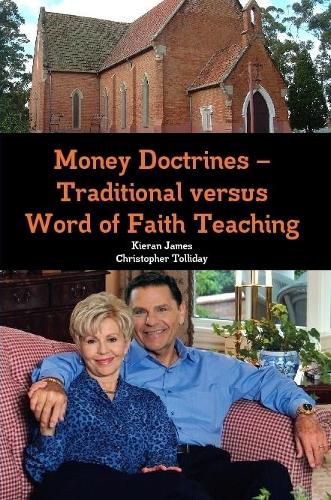 Cover image for Money Doctrines - Traditional versus Word of Faith Teaching