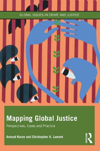 Cover image for Mapping Global Justice: Perspectives, Cases and Practice