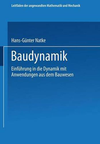 Cover image for Baudynamik: Einfuhrung in die Dynamik mit Anwendungen aus dem Bauwesen