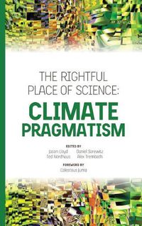 Cover image for The Rightful Place of Science: Climate Pragmatism