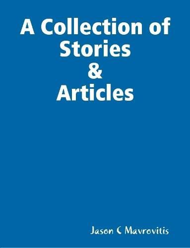 Cover image for A Collection of Stories & Articles