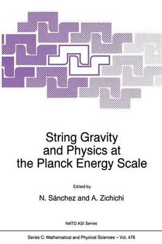 Cover image for String Gravity and Physics at the Planck Energy Scale