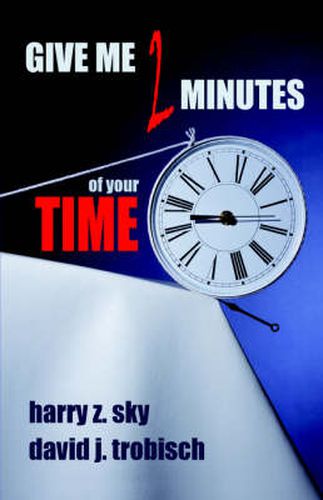 Cover image for Give Me Two Minutes of Your Time