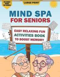 Cover image for Mind Spa for Seniors