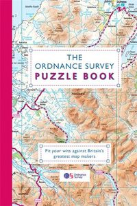 Cover image for The Ordnance Survey Puzzle Book: Pit your wits against Britain's greatest map makers from your own home