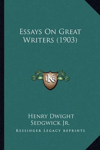 Essays on Great Writers (1903)