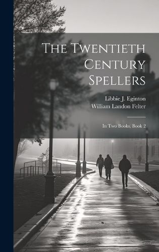 The Twentieth Century Spellers