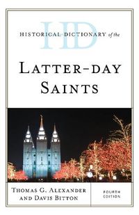 Cover image for Historical Dictionary of the Latter-day Saints