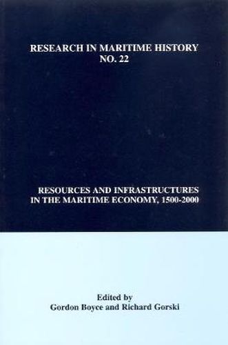 Cover image for Resources and Infrastructures in the Maritime Economy, 1500-2000