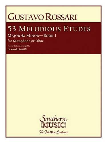 Cover image for 53 Melodious Etudes, Book 1: Major and Minor for Saxophone or Oboe