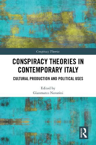 Cover image for Conspiracy Theories in Contemporary Italy