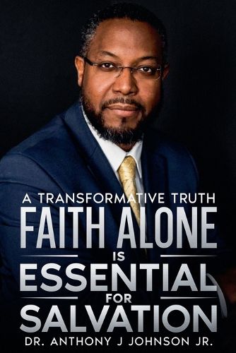 Cover image for Faith Alone is Essential for Salvation