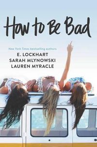 Cover image for How to Be Bad