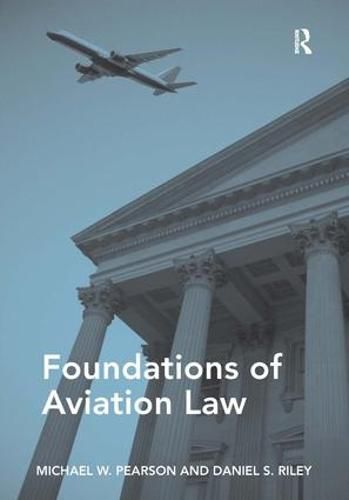 Cover image for Foundations of Aviation Law