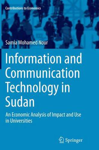 Cover image for Information and Communication Technology in Sudan: An Economic Analysis of Impact and Use in Universities