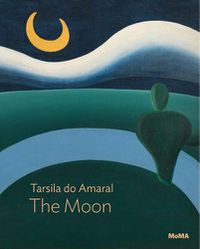 Cover image for Tarsila do Amaral: The Moon