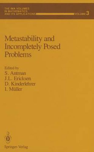 Cover image for Metastability and Incompletely Posed Problems