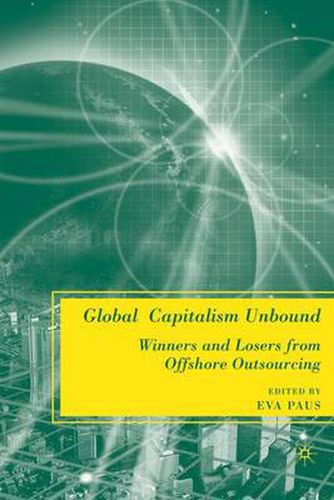 Cover image for Global Capitalism Unbound: Winners and Losers from Offshore Outsourcing