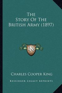 Cover image for The Story of the British Army (1897)