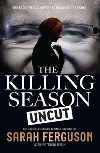 Cover image for The Killing Season Uncut