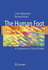 Cover image for The Human Foot: A Companion to Clinical Studies