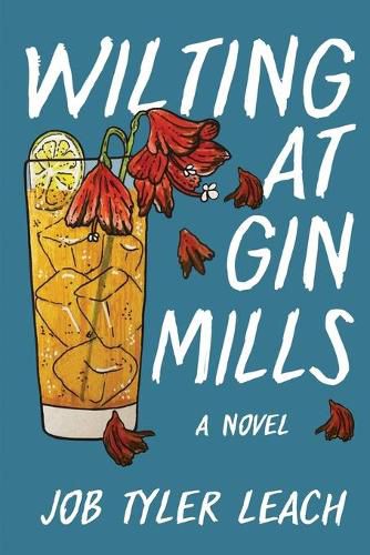 Cover image for Wilting at Gin Mills