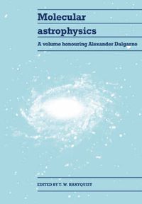 Cover image for Molecular Astrophysics: A Volume Honouring Alexander Dalgarno