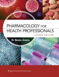 Cover image for Pharmacology For Health Professionals