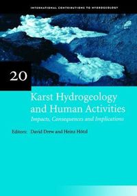 Cover image for Karst Hydrogeology and Human Activities: Impacts, Consequences and Implications: IAH International Contributions to Hydrogeology 20