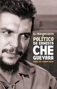 Cover image for Pensiamento Politico De Ernesto Che Guevara, El