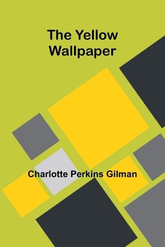 Cover image for The Yellow Wallpaper