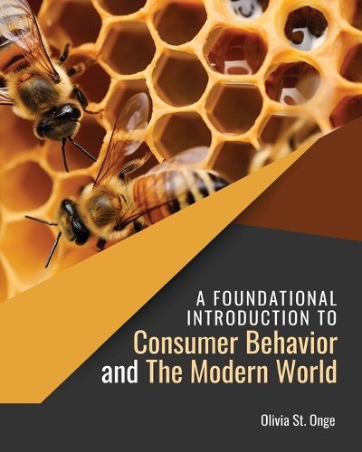 Cover image for A Foundational Introduction to Consumer Behavior and the Modern World
