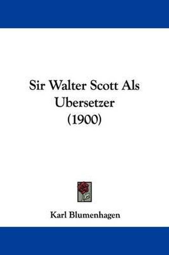 Cover image for Sir Walter Scott ALS Ubersetzer (1900)