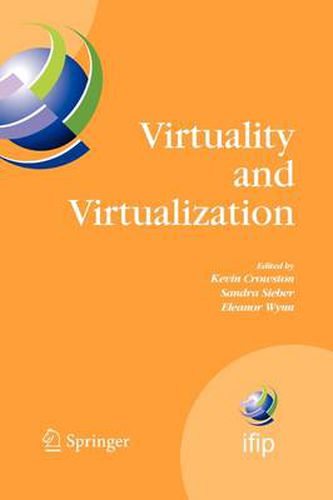 Cover image for Virtuality and Virtualization: Proceedings of the International Federation of Information Processing Working Groups 8.2 on Information Systems and Organizations and 9.5 on Virtuality and Society, July 29-31, 2007, Portland, Oregon, USA