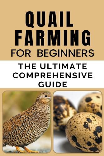 Cover image for Quail Farming For Beginners