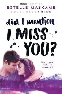Cover image for Did I Mention I Miss You?