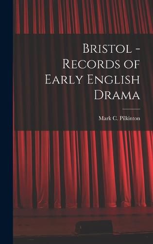 Cover image for Bristol - Records of Early English Drama