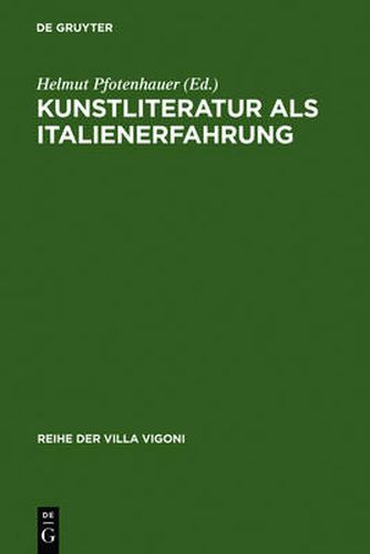 Cover image for Kunstliteratur als Italienerfahrung