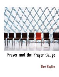 Cover image for Prayer and the Prayer Gauge