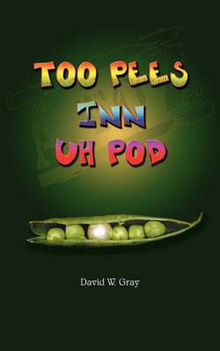 Cover image for Too Pees Inn Uh Pod: A Compilation of Miscellaneous Goofs in Various Settings