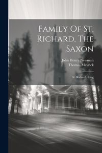 Cover image for Family Of St. Richard, The Saxon