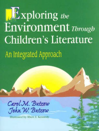 Cover image for Exploring the Environment Through Children's Literature: An Integrated Approach